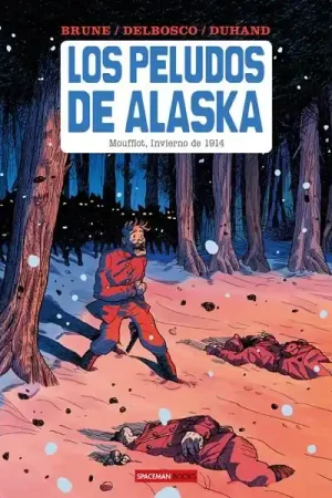 Envío Inmediato LOS PELUDOS DE ALASKA 01 MOUFFLOT, INVIERNO DE 1914