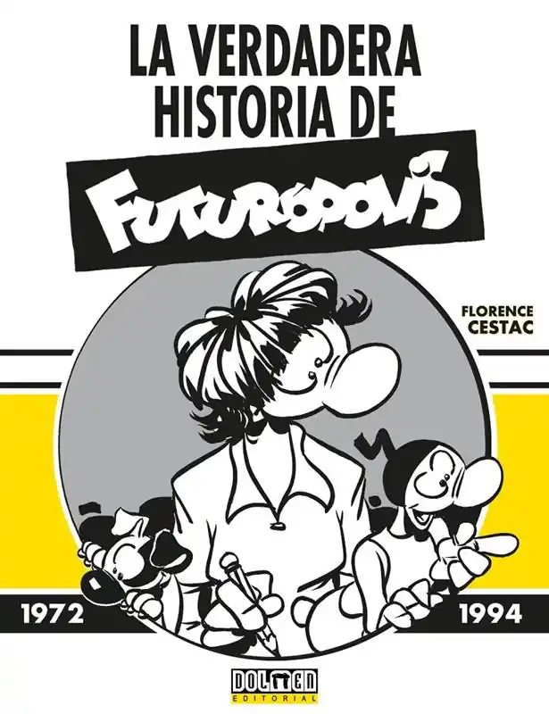 LA VERDADERA HISTORIA DE FUTURÓPOLIS Oferta Flash