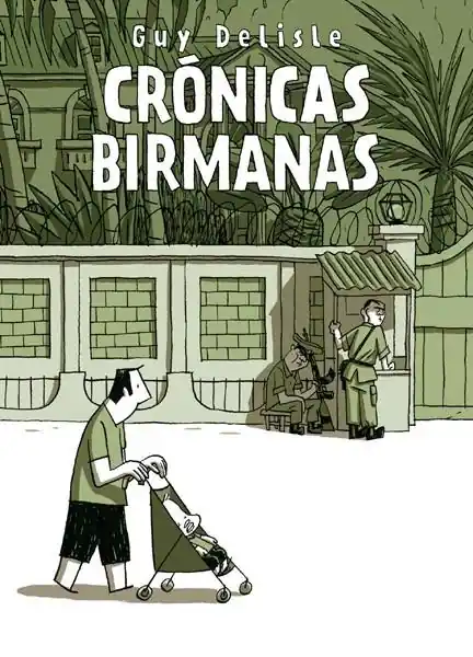 CRÓNICAS BIRMANAS Últimas Unidades