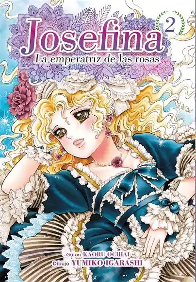 JOSEFINA, LA EMPERATRIZ DE LAS ROSAS 02 Últimas Unidades