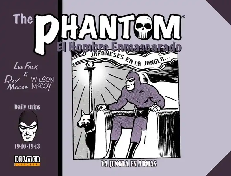 THE PHANTOM / EL HOMBRE ENMASCARADO TIRAS DIARIAS 04 1940-1943 LA JUNGLA EN ARMAS Favorito De Clientes
