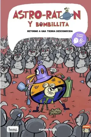 ASTRO-RATÓN Y BOMBILLITA 05 RETORNO A UNA TIERRA DESCONOCIDA Barato