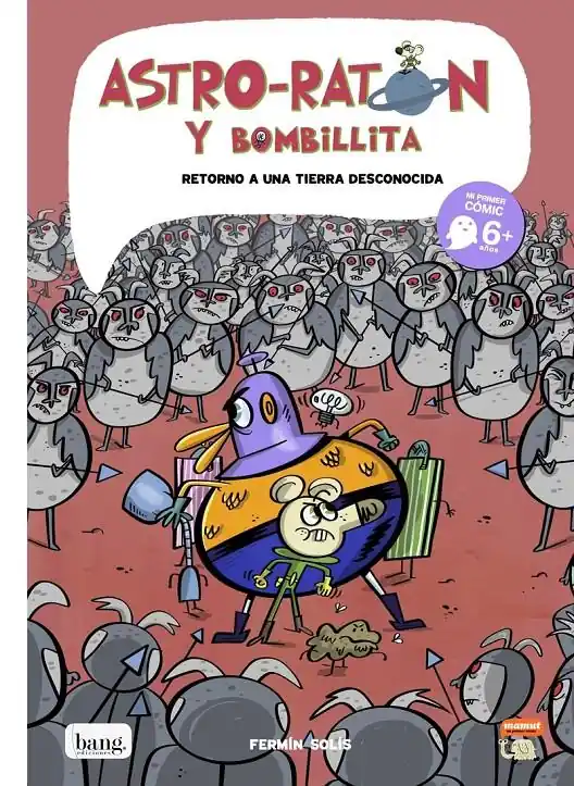 ASTRO-RATÓN Y BOMBILLITA 05 RETORNO A UNA TIERRA DESCONOCIDA Barato