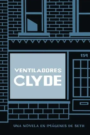Compra Hoy VENTILADORES CLYDE EDICIÓN EN RÚSTICA