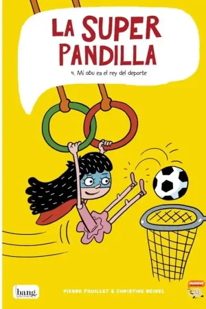 LA SUPER PANDILLA 04 MI ABU ES EL REY DEL DEPORTE Entrega Rápida