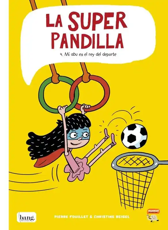 LA SUPER PANDILLA 04 MI ABU ES EL REY DEL DEPORTE Entrega Rápida