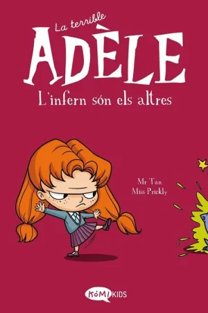LA TERRIBLE ADÈLE EDICIÓ EN CATALÀ 02 L‘INFERN SÓN ELS ALTRES Promoción