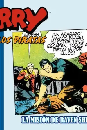TERRY Y LOS PIRATAS 1939 - 1940 LA MISIÓN DE RAVEN SHERMAN Compra Ahora