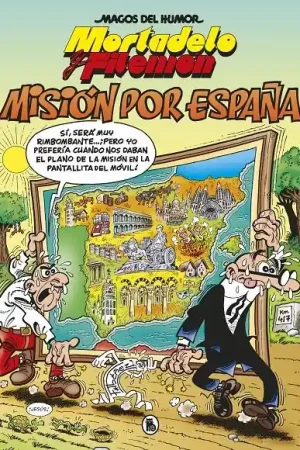 Ordenar Ahora Mismo MAGOS DEL HUMOR 208 MORTADELO Y FILEMÓN, MISIÓN POR ESPAÑA