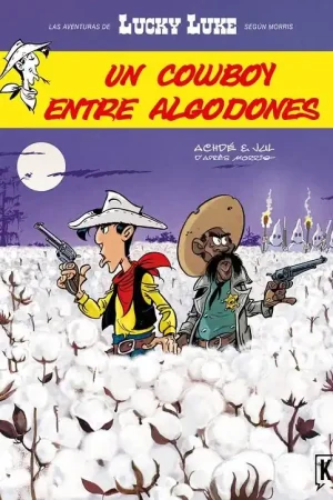 Promoción Exclusiva LUCKY LUKE SEGÚN MORRIS 08 UN COWBOY ENTRE ALGODONES