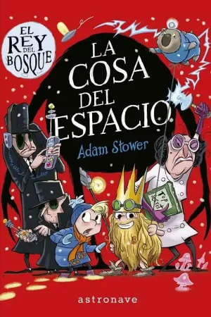 Última Oportunidad EL REY DEL BOSQUE 03 LA COSA DEL ESPACIO