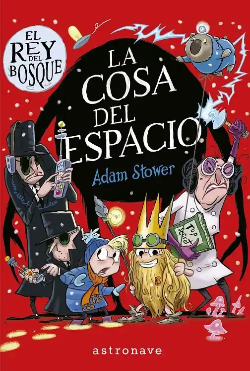 Última Oportunidad EL REY DEL BOSQUE 03 LA COSA DEL ESPACIO