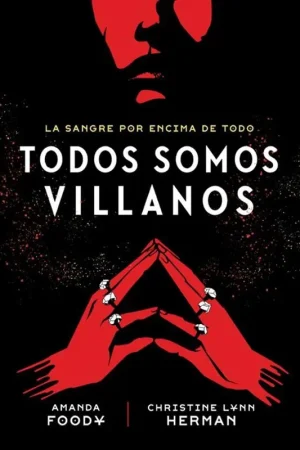 TODOS SOMOS VILLANOS - LIBRO 1 Stock Limitado