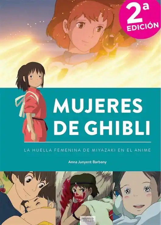 Oferta Especial MUJERES DE GHIBLI, LA HUELLA DE MIYAZAKI EN EL ANIME EDITORIAL 2ª EDICIÓN