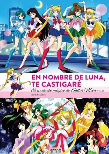 Precio De Oferta EN NOMBRE DE LUNA TE CASTIGARÉ, EL UNIVERSO MÁGICO DE SAILOR MOON 01