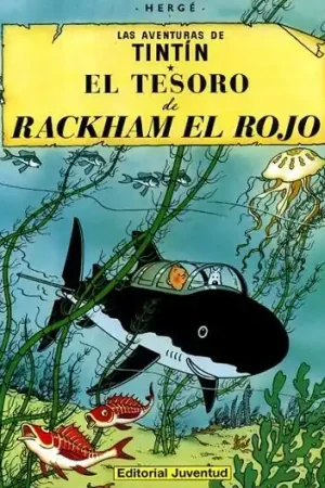 LAS AVENTURAS DE TINTÍN 12 EL TESORO DE RACKHAM EL ROJO Bestseller