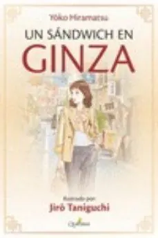 Promoción Exclusiva UN SANDWICH EN GINZA