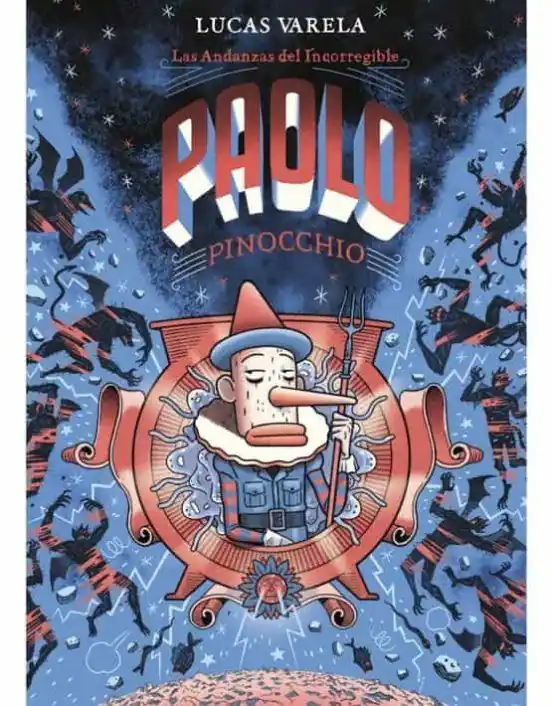 LAS ANDANZAS DEL INCORREGIBLE PAOLO PINOCCHIO Compra Ahora
