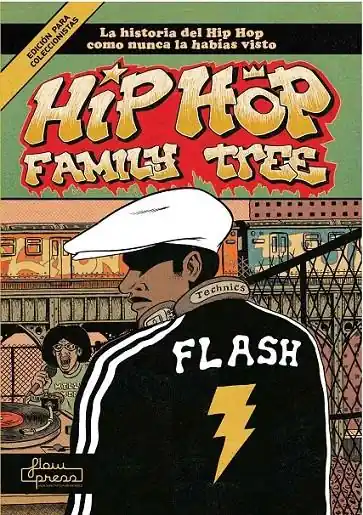 HIP HOP FAMILY TREE Nº1 LA HISTORIA DEL HIP HOP COMO NUNCA LA HABÍAS VISTO Compra Ahora