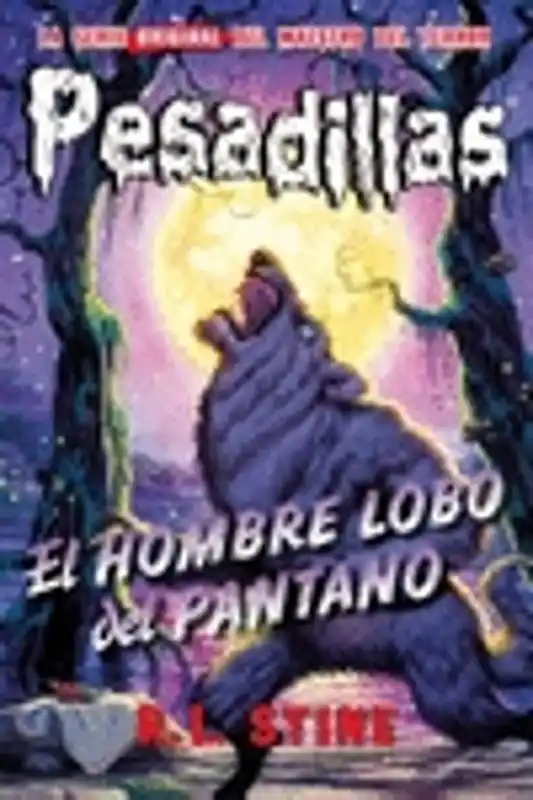 PESADILLAS 7 EL HOMBRE LOBO DEL PANTANO Ordenar Ahora Mismo