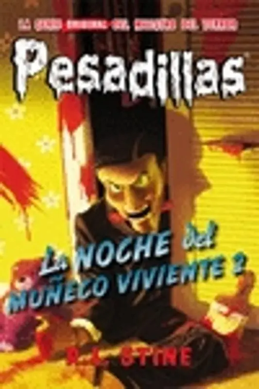 PESADILLAS 10 LA NOCHE DEL MUÑECO VIVIENTE 2 Última Versión