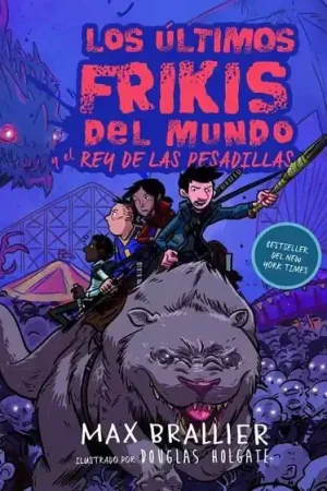 LOS ÚLTIMOS FRIKIS DEL MUNDO Y EL REY DE LAS PESADILLAS Nº3 Ordena Ya