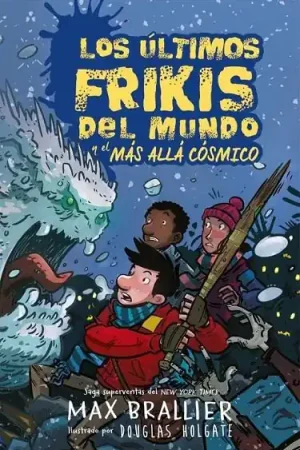 LOS ÚLTIMOS FRIKIS DEL MUNDO Y EL MÁS ALLÁ CÓSMICO Nº4 Promoción Exclusiva