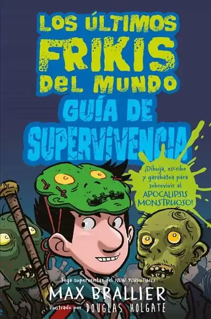 Más Vendido LOS ÚLTIMOS FRIKIS DEL MUNDO (GUÍA DE SUPERVIVENCIA)