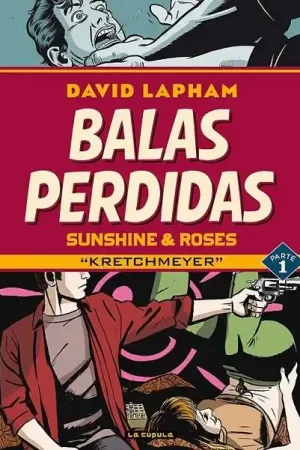 BALAS PERDIDAS SUNSHINE & ROSES 01 KRETCHMEYER Solo Hoy