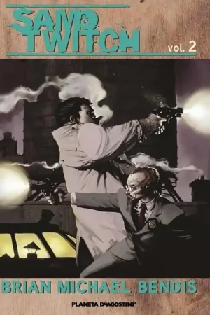 SAM & TWITCH DE BRIAN MICHAEL BENDIS 02 Precio De Oferta