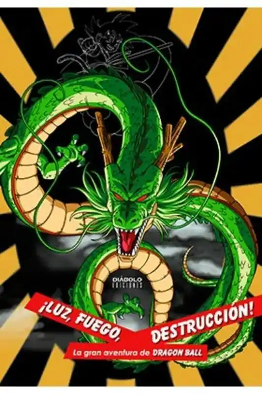 ¡LUZ, FUEGO, DESTRUCCION! LA GRAN AVENTURA DE DRAGON BALL (CAJA R ECOPILATORIA) Más Vendido