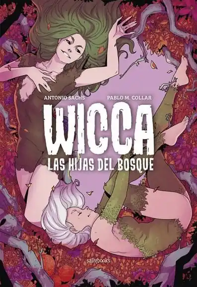 WICCA. LAS HIJAS DEL BOSQUE Stock Limitado