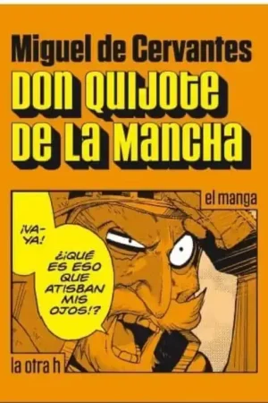 DON QUIJOTE DE LA MANCHA EL MANGA Súper Precio