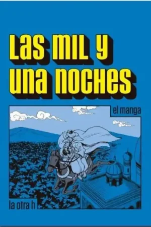 Devolución Gratuita LAS MIL Y UNA NOCHES (EL MANGA)