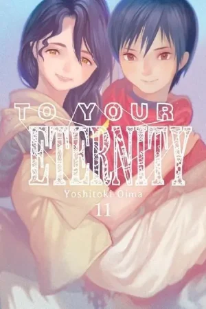 TO YOUR ETERNITY 11 Última Versión