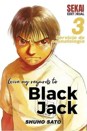 GIVE MY REGARDS TO BLACK JACK 3 SERVICIO DE NEONATOLOGIA Venta Final