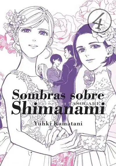 SOMBRAS SOBRE SHIMANAMI 04 NUEVA EDICIÓN Imprescindible (Must-Have)