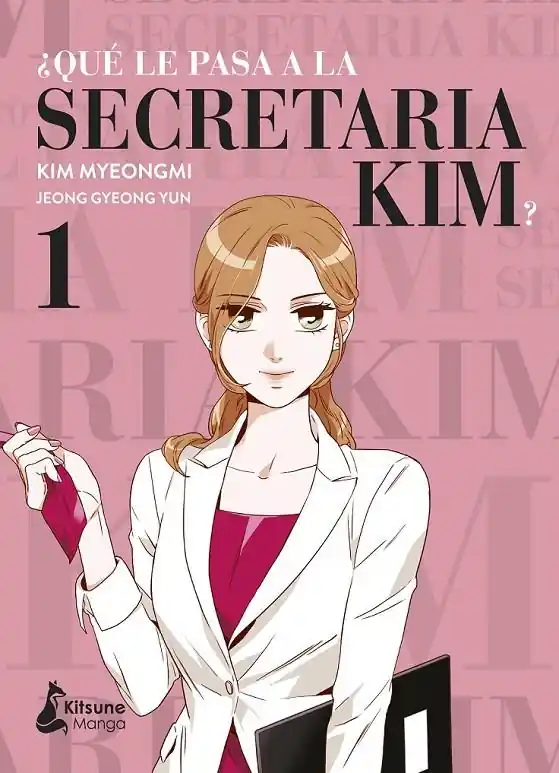 ¿QUÉ LE PASA A LA SECRETARIA KIM? 1 Marca Reconocida