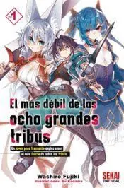EL MAS DEBIL DE LAS OCHO GRANDES TRIBUS Nº1 (NOVELA) Marca Reconocida