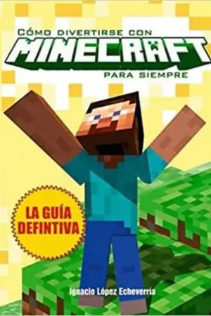 Bestseller COMO DIVERTIRSE CON MINECRAFT PARA SIEMPRE