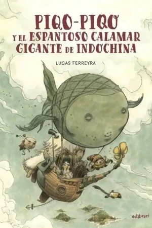 PIQO-PIQO Y EL ESPANTOSO CALAMAR GIGANTE DE INDOCHINA Compra Ahora