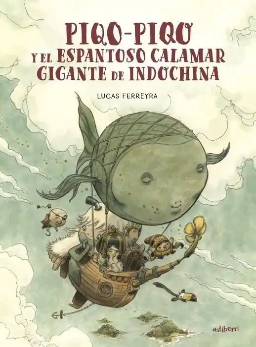 PIQO-PIQO Y EL ESPANTOSO CALAMAR GIGANTE DE INDOCHINA Compra Ahora