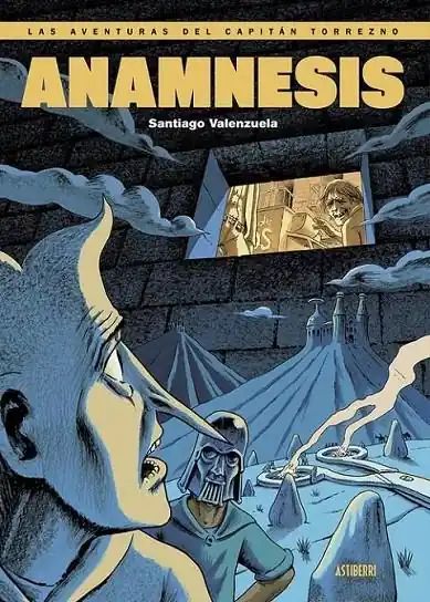 LAS AVENTURAS DEL CAPITÁN TORREZNO NUEVA EDICIÓN VOL. 07 ANAMNESIS Últimas Unidades