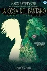 Ordena Ya La Cosa del Pantano Ramas Gemelas