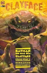 Ordena Ya BATMAN UN MAL DIA - CLAYFACE