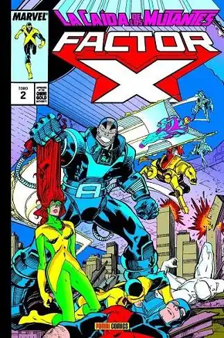 FACTOR-X Nº2 LA CAÍDA DE LOS MUTANTES OMNIGOLD Ordena Ya