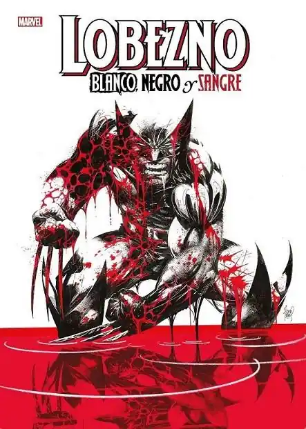 Directo De Fábrica LOBEZNO, BLANCO, NEGRO Y SANGRE NUEVA EDICIÓN