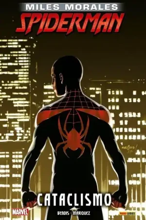 ULTIMATE INTEGRAL. MILES MORALES SPIDERMAN 04. CATACLISMO Imprescindible (Must-Have)