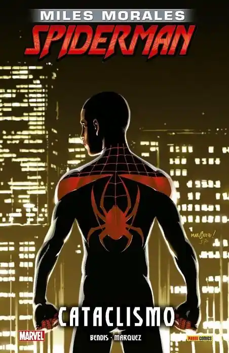 ULTIMATE INTEGRAL. MILES MORALES SPIDERMAN 04. CATACLISMO Imprescindible (Must-Have)