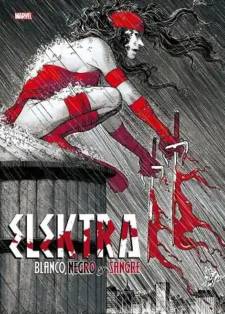 Ordena Ya ELEKTRA BLANCO, NEGRO Y SANGRE. MARVEL TREASURY EDITION